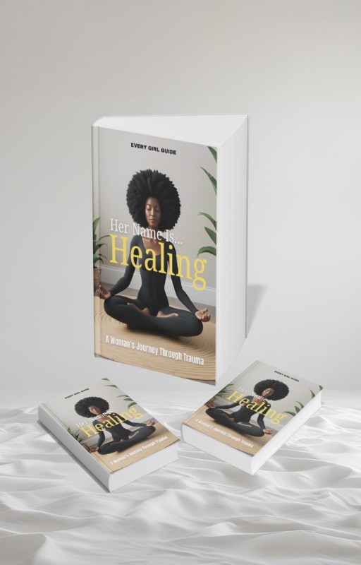 HER NAME IS HEALING: A Woman's Journey Through Trauma