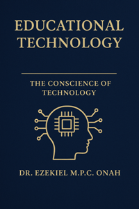 EDUCATIONAL TECHNOLOGY: THE CONSCIENCE OF TECHNOLOGY