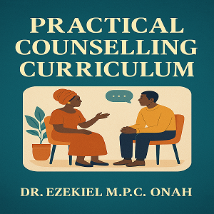 PRACTICAL COUNSELLING CURRICULUM