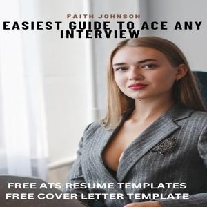EASIEST GUIDE TO ACE ANY INTERVIEW !!