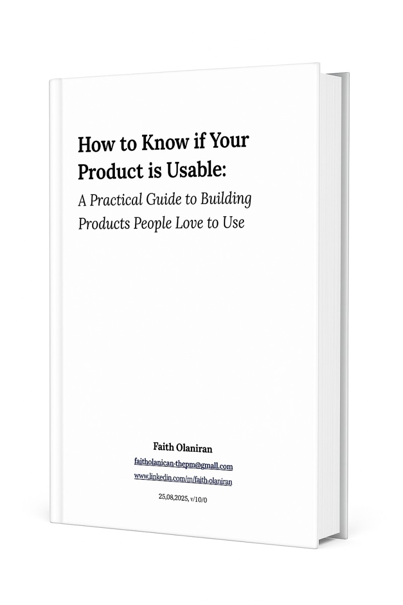 How to Know if Your Product is Usable: A Practical Guide to Building Products People Love to Use