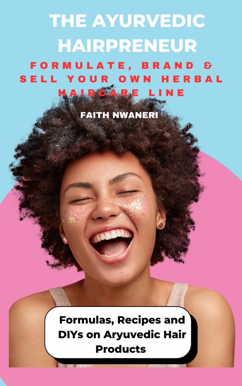 The AYURVEDIC HAIRPRENEUR