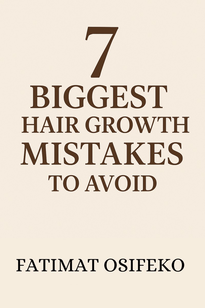 7 Reasons Your Hair Isn't Growing (Free Guide)/ Biggest Hair Growth Mistake To Avoid