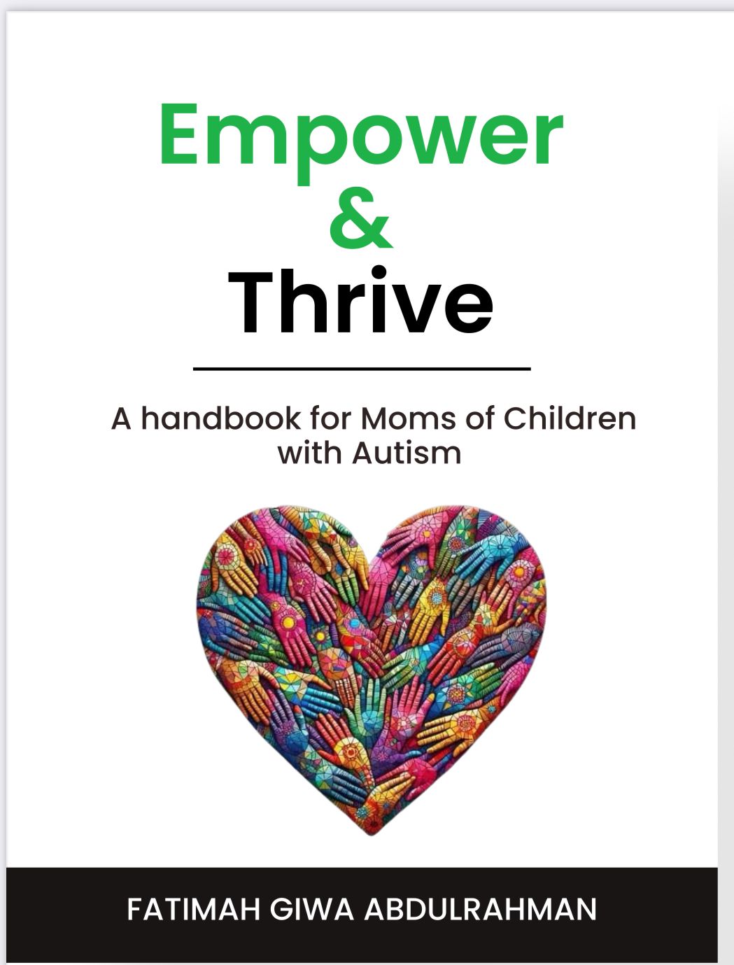 Empower and Thrive hand book for Autism Moms