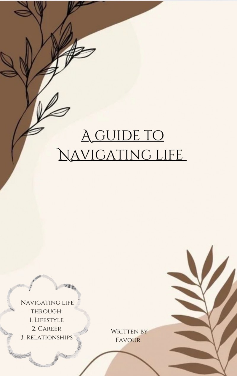 A Guide to Navigating Life