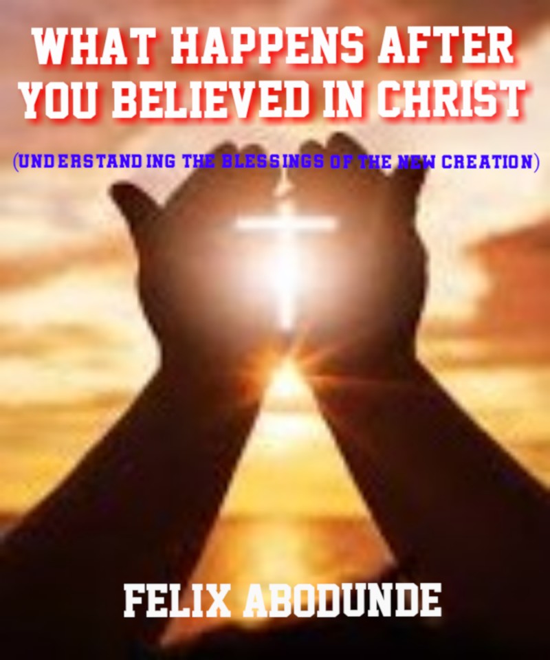 WHAT HAPPENS AFTER YOU BELIEVED IN CHRIST