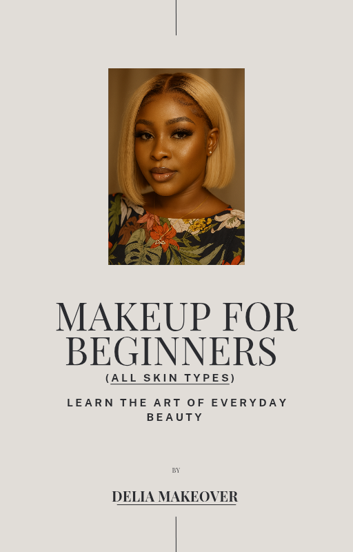 Buy Makeup for beginners (All skin types) by Fidelia Odinakachukwu on Selar