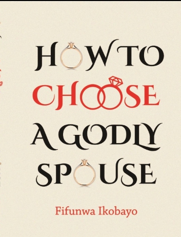 HOW TO CHOOSE A GODLY SPOUSE