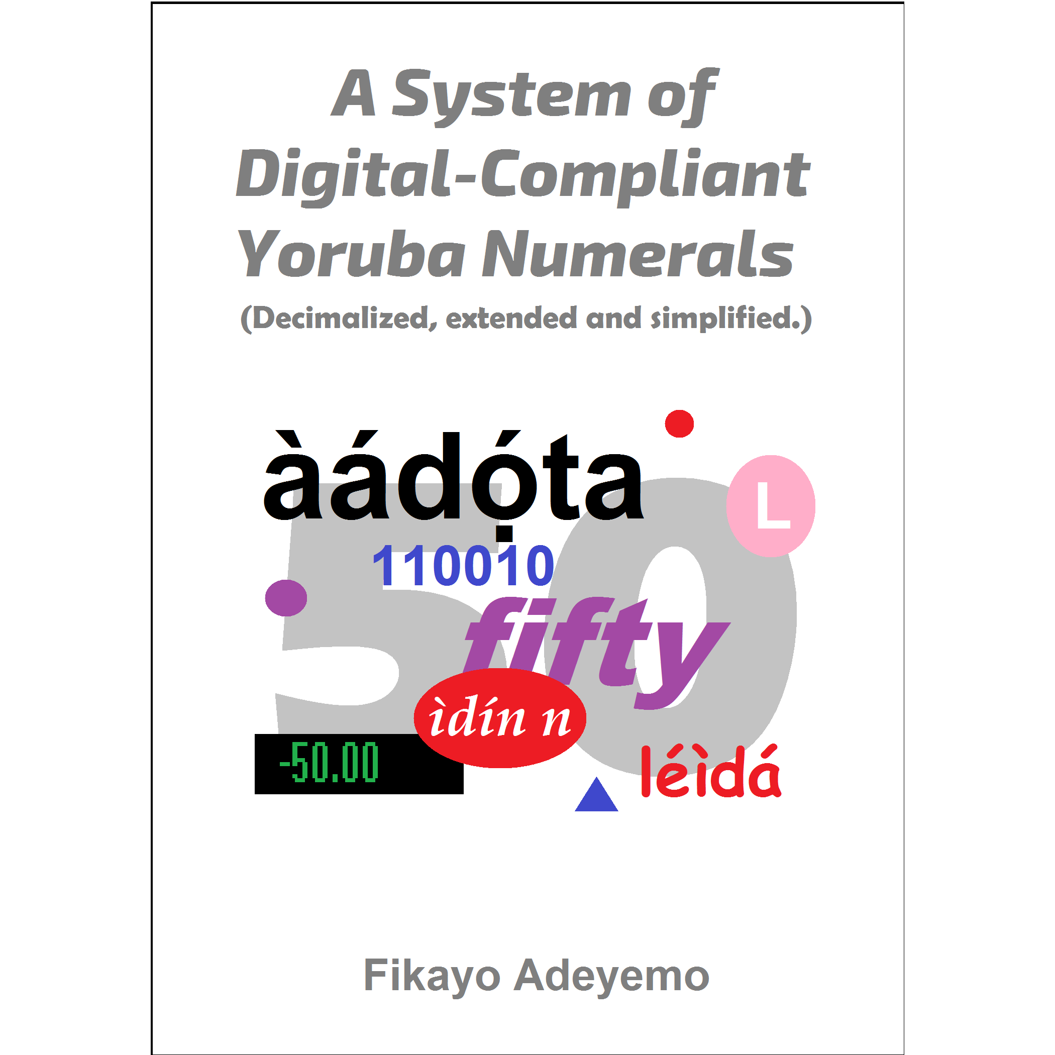A System of Digital-Compliant Yoruba Numerals