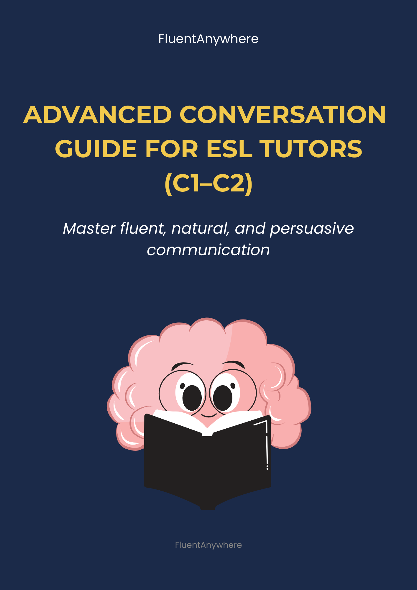 Advanced ESL Conversation Guide for Tutors (C1-C2)