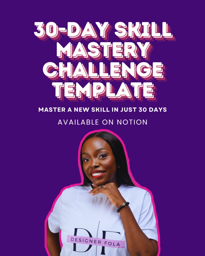 30-DAY SKILL MASTERY CHALLENGE NOTION TEMPLATE