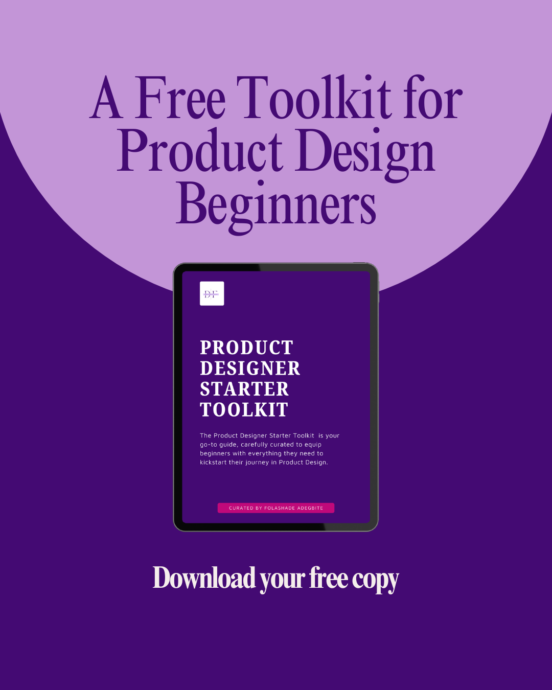 Product Designer Starter Toolkit – Your Ultimate Beginner's Guide to Product Design