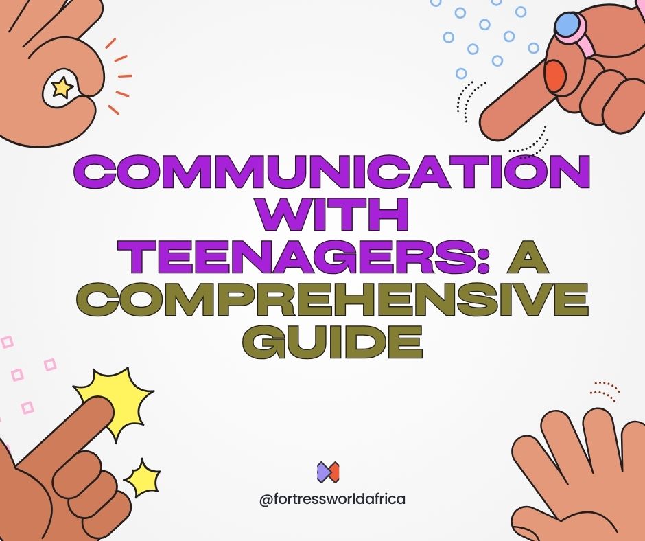 COMMUNICATION WITH TEENAGERS: A COMPREHENSIVE GUIDE EBOOK