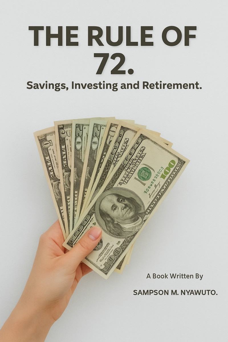 THE RULE OF 72. Savings,Investing and Retirement.