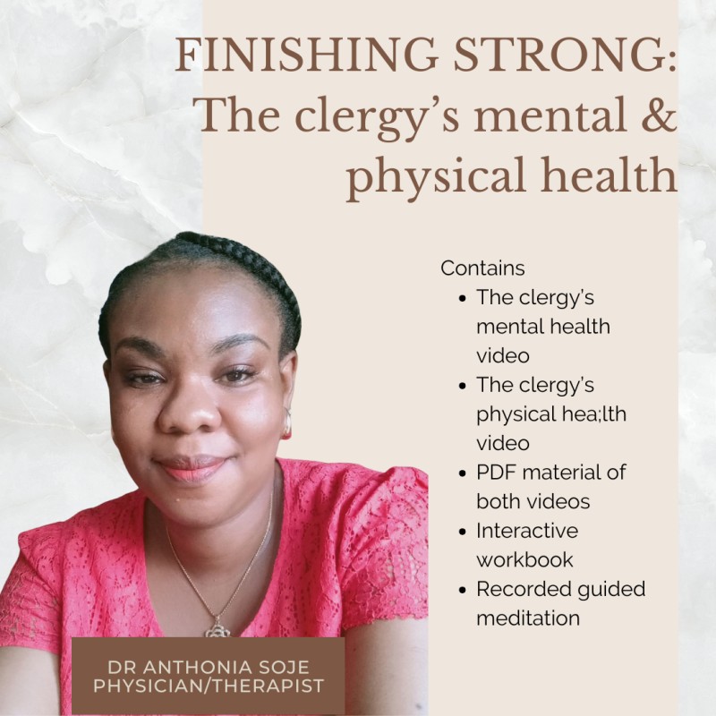 FINISHING STRONG: The Clergy's Mental and Physical Health