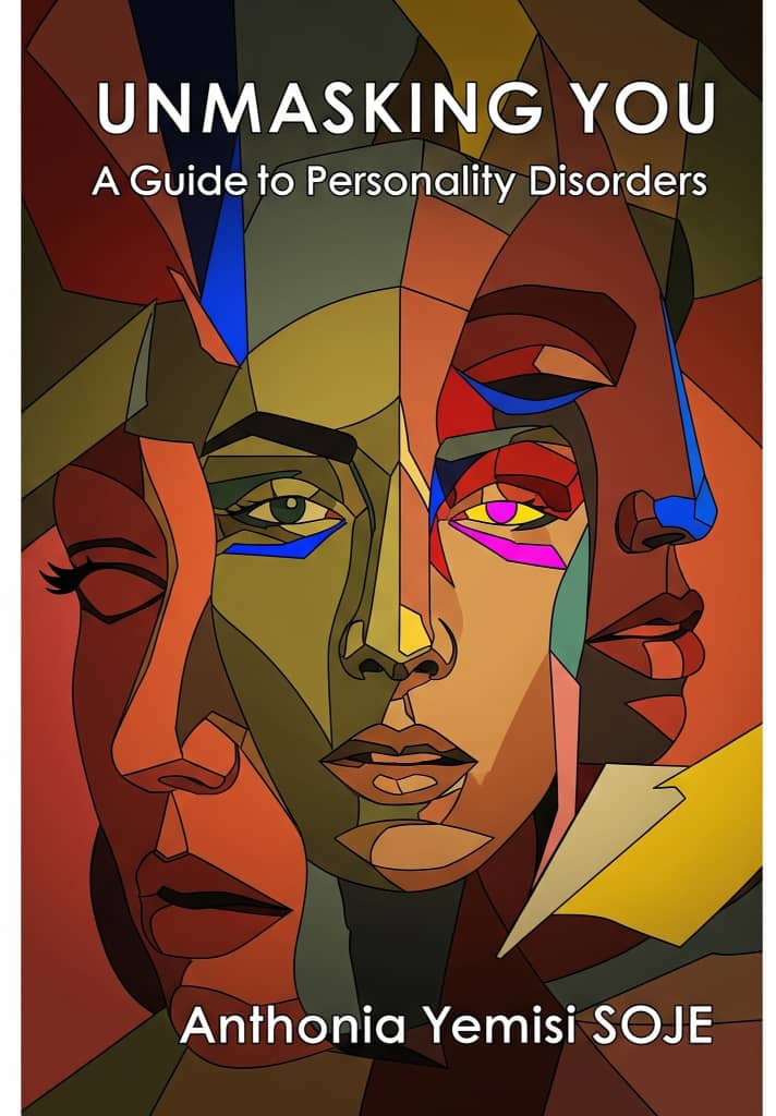 UNMASKING YOU; A guide to personality disorders