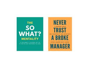 Two Powerful Books On Leadership And On Going After Your Dreams