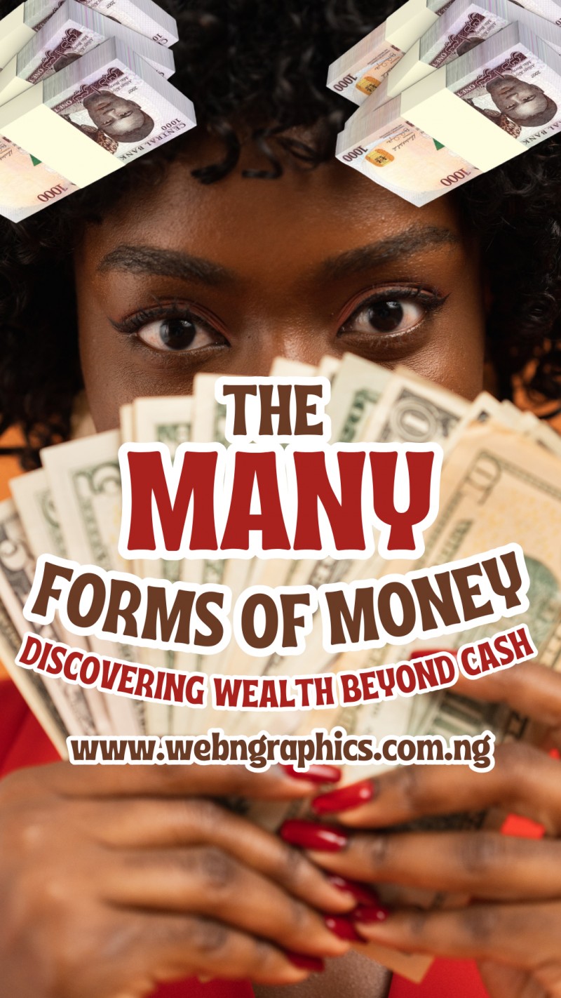 The Many Forms of Money: Discovering Wealth Beyond Cash