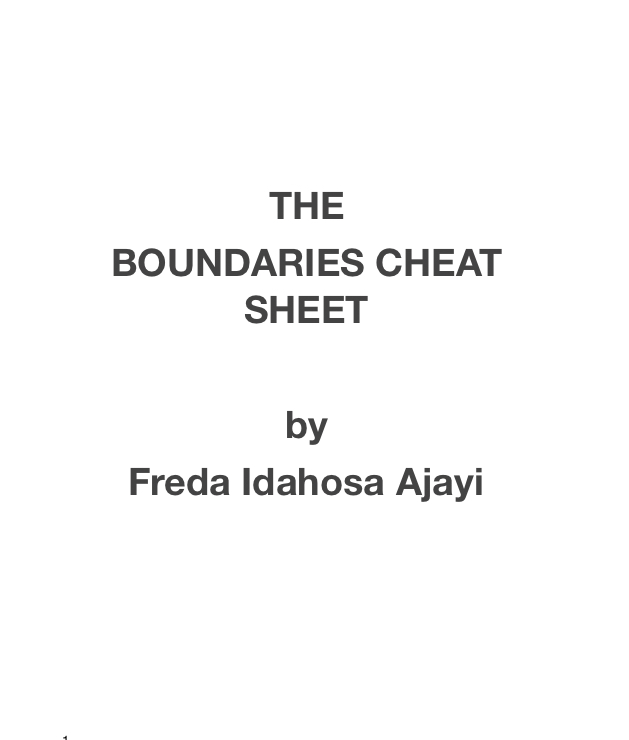 The Boundaries Cheat Sheet by Freda Idahosa