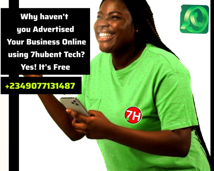 Nigeria Best Free Business Advertising Website is 7hubent Tech