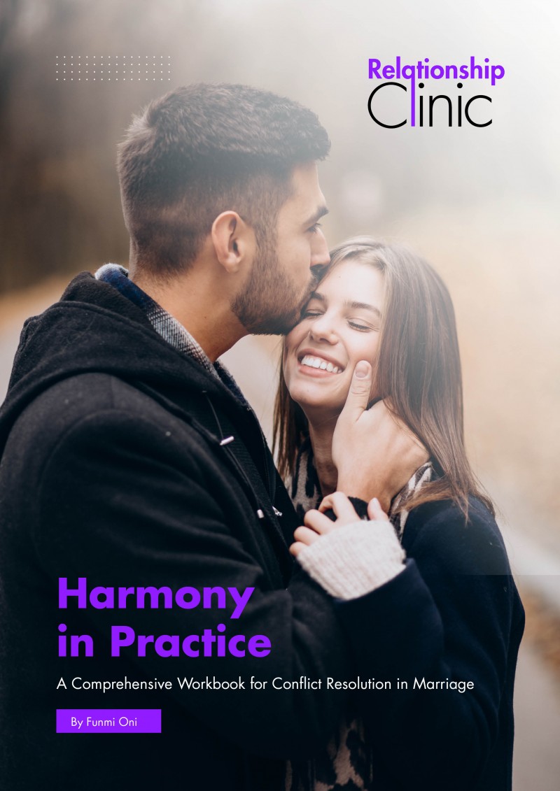 Harmony in Practice: A Comprehensive Workbook for Conflict Resolution in Marriage