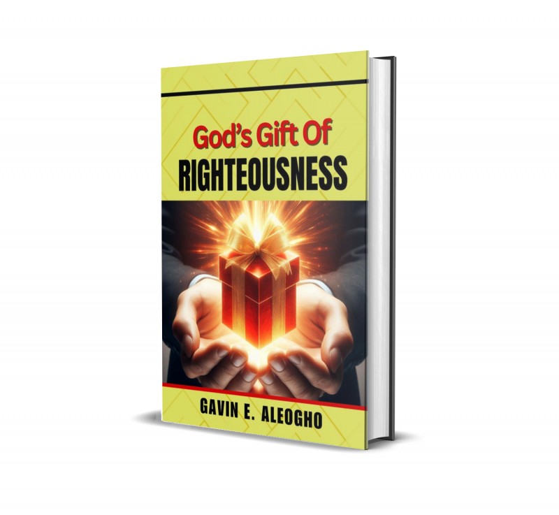 GOD'S GIFT OF RIGHTEOUSNESS