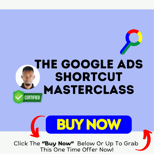 Google Ads Shortcut Masterclass.