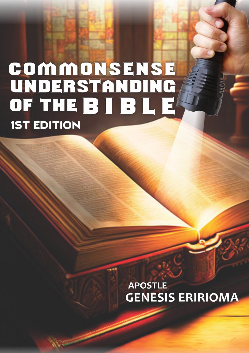 COMMONSENSE UNDERSTANDING OF THE BIBLE
