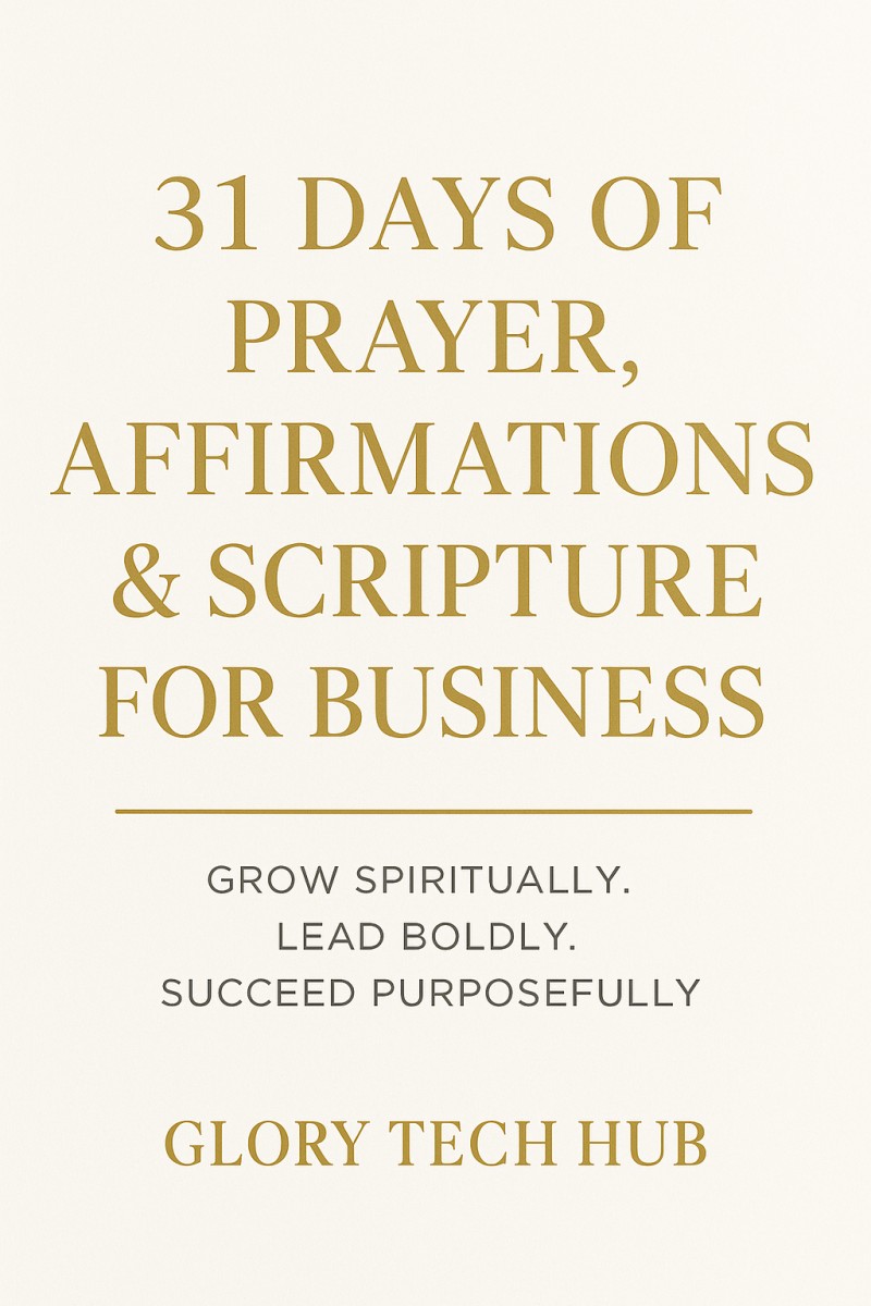 31 Days of Prayer, Affirmations & Scripture for Business