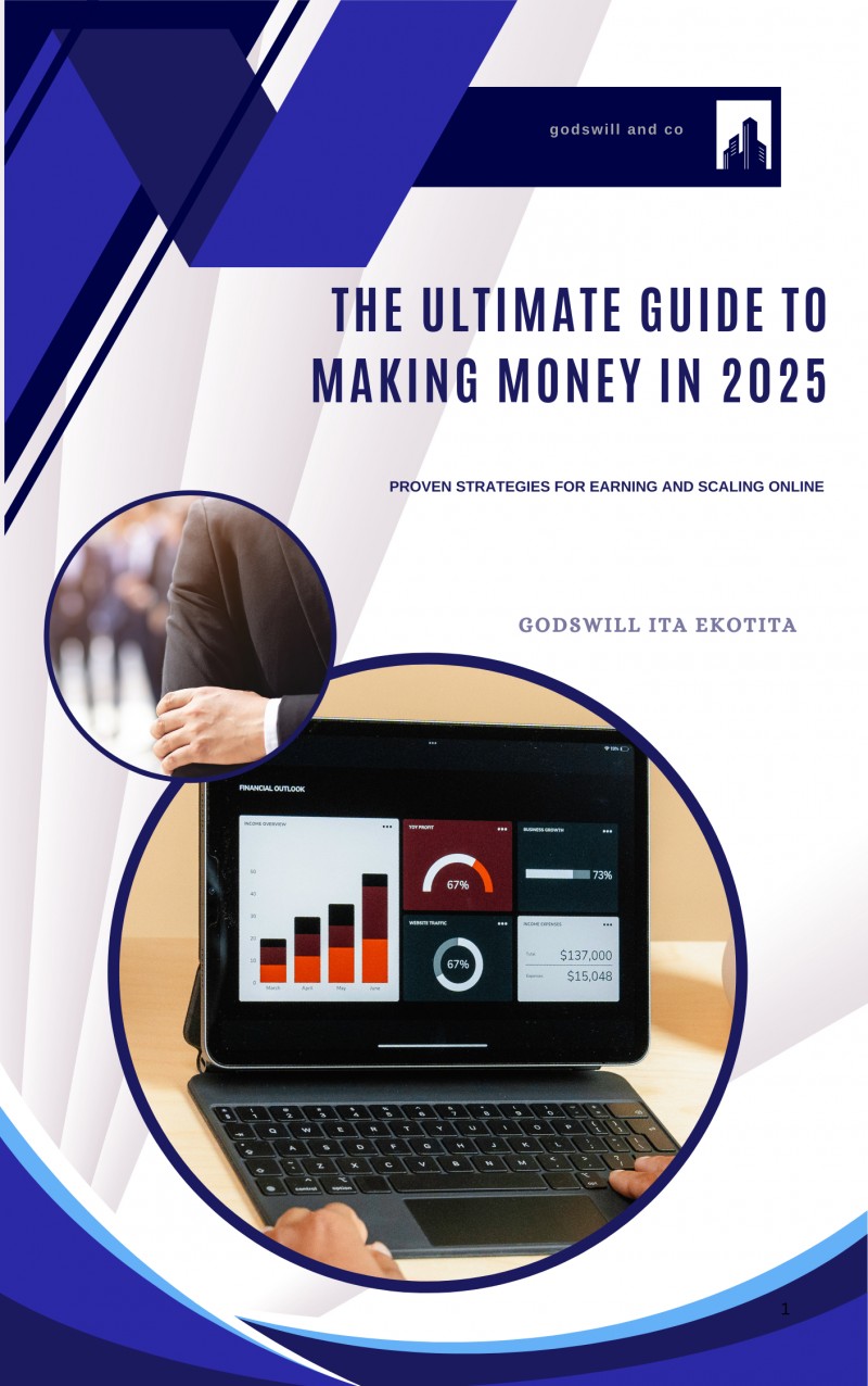 Buy The ultimate guide to making money in 2025 by Godswill Ekotita on Selar