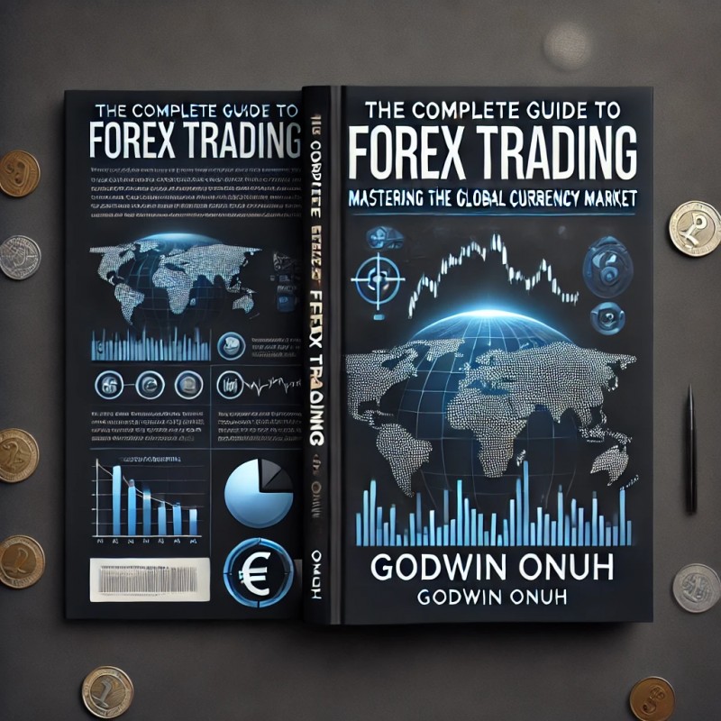 The Complete Guide To FOREX Trading