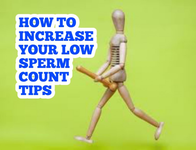 How to increase your low sperm count