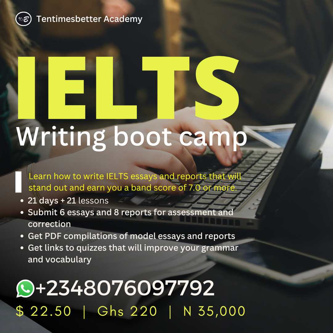 Buy IELTS Writing Bootcamp by Tentimesbetter Academy on Selar
