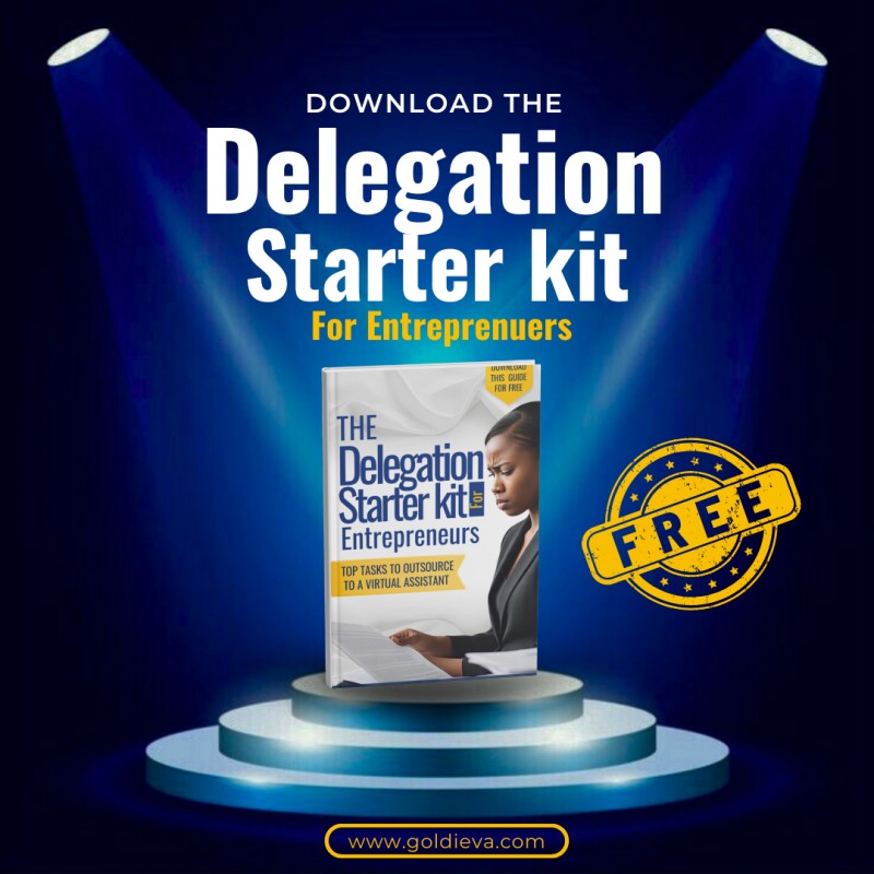 The Delegation Starter Kit For Entrepreneurs