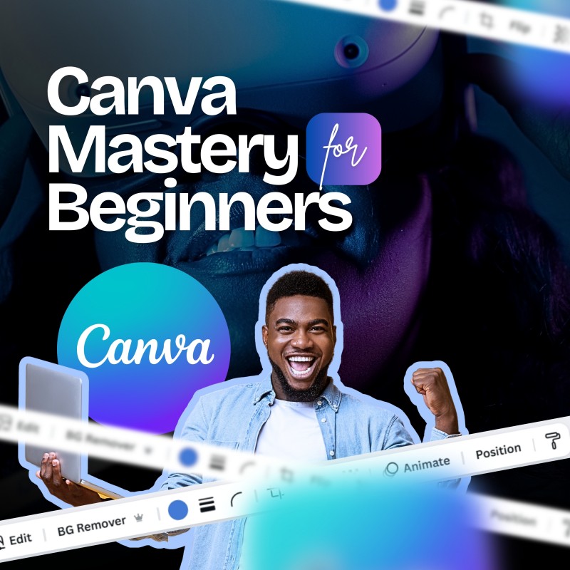 Canva Mastery Course for Beginners