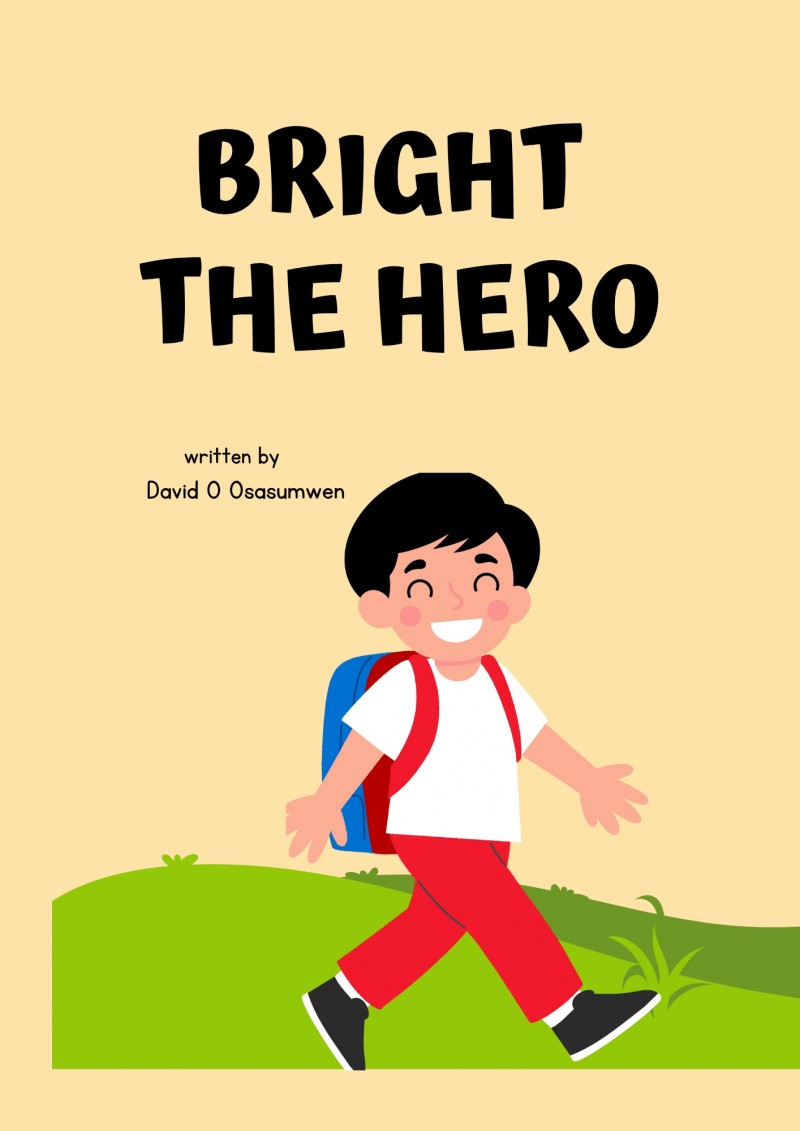 Bright the Hero!
