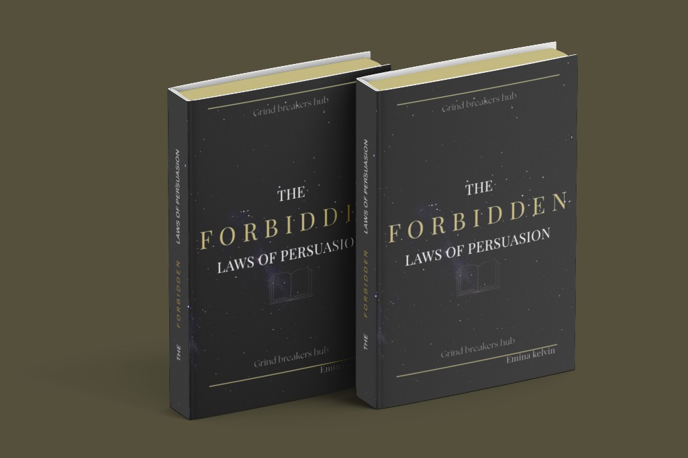 The Forbidden Laws of Persuasion: Advanced Buyer Psychology for Building Irresistible Offers