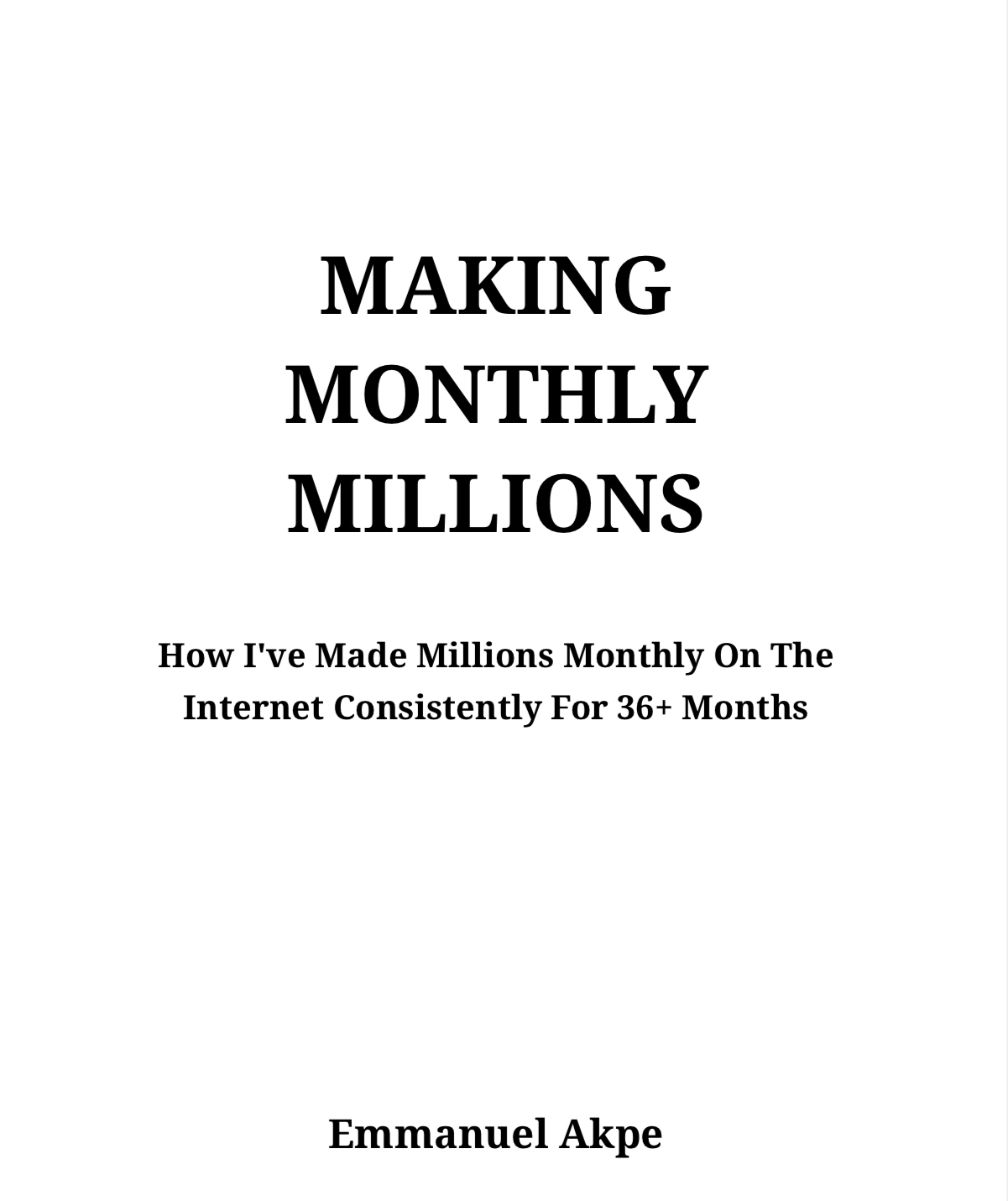 MAKING MONTHLY MILLIONS