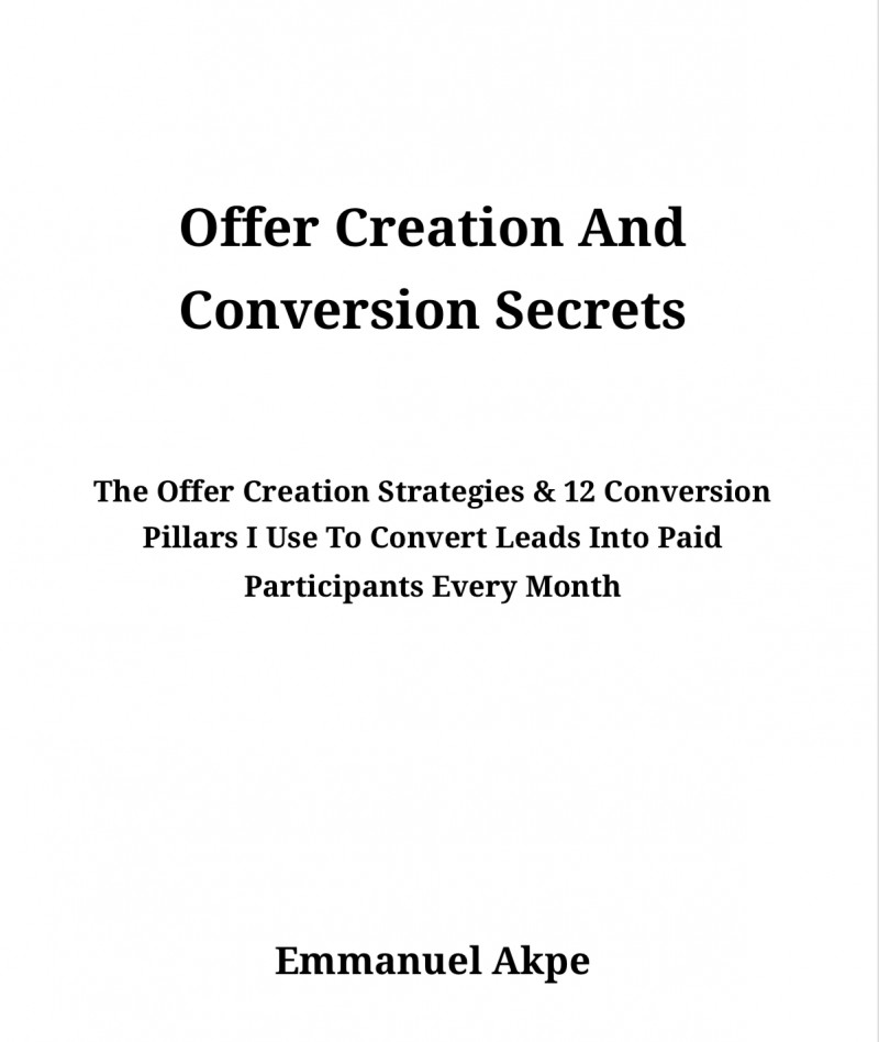 Offer Creation And Conversion Secrets