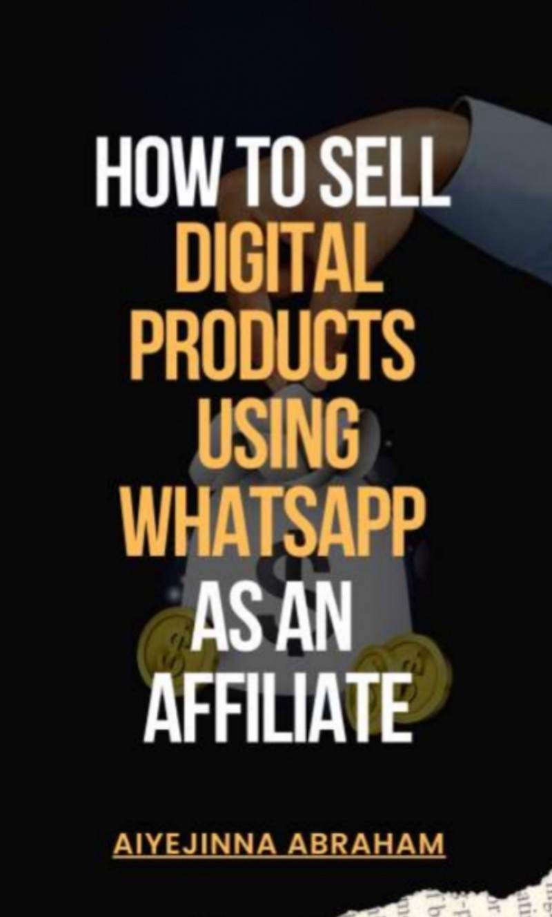 SELLING EBOOK OR DIGITAL PRODUCTS ON WHATSAPP
