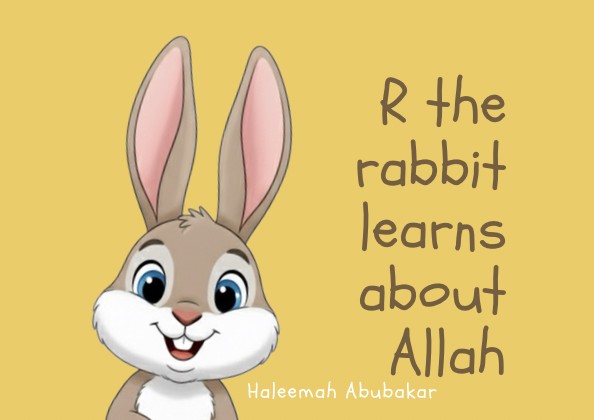 R The Rabbit Learns About Allah