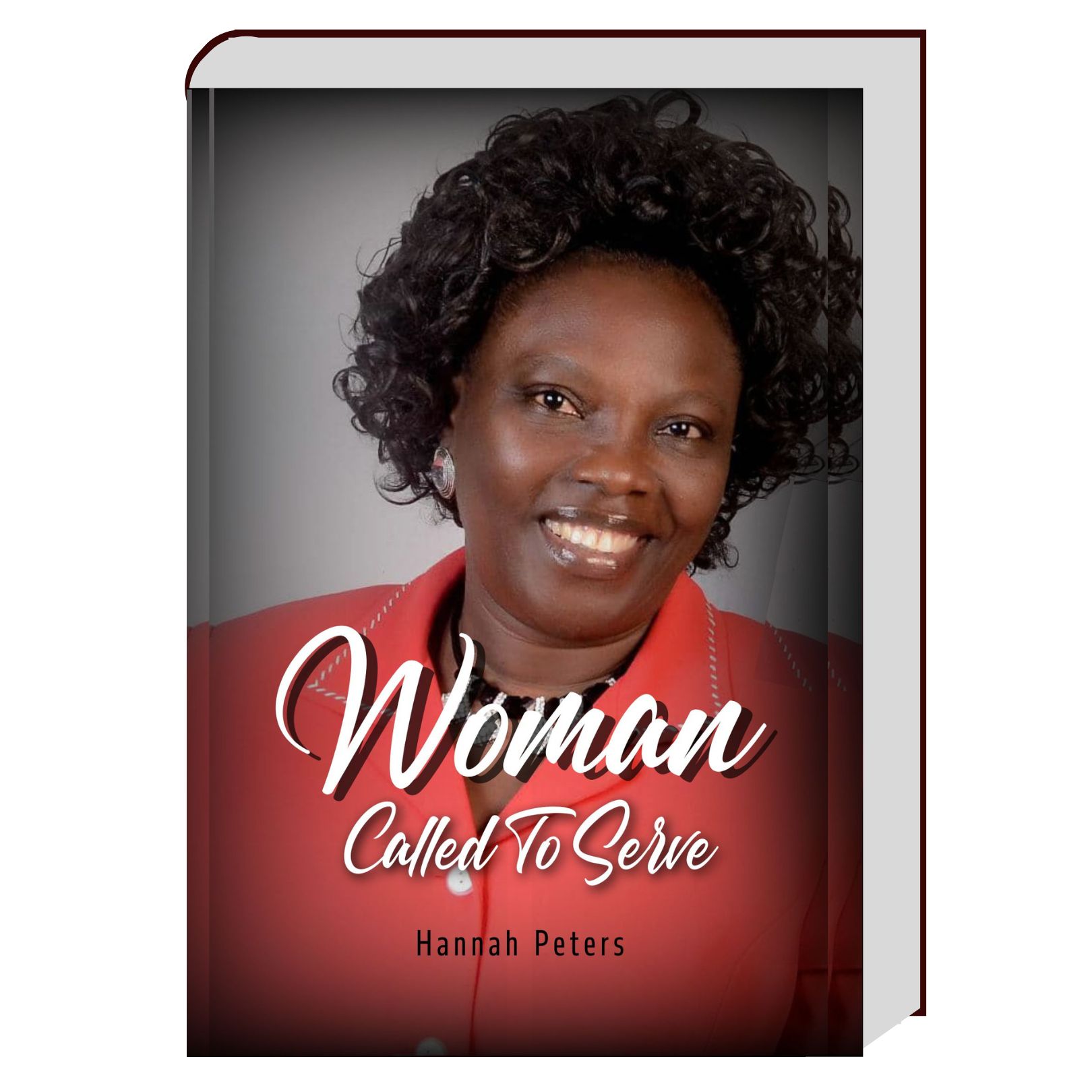 WOMAN CALLED TO SERVE - BY DR HANNAH PETERS