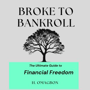 Broke to Bankroll