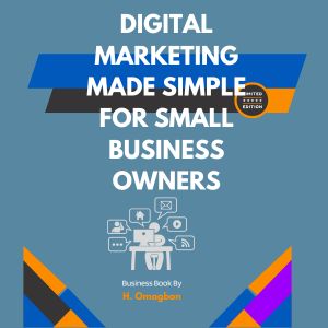 Digital Marketing Made Simple for Small Business Owners