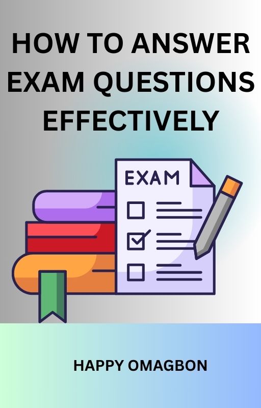 How to Answer Exam Questions Effectively