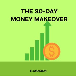 The 30-Day Money Makeover