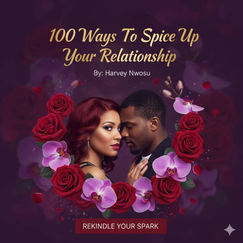 100 WAYS TO SPICE UP YOUR RELATIONSHIP