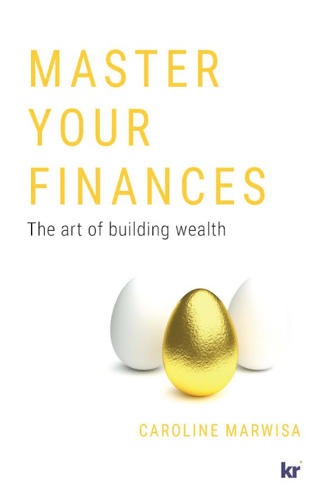 Master Your Finances - the art of building wealth