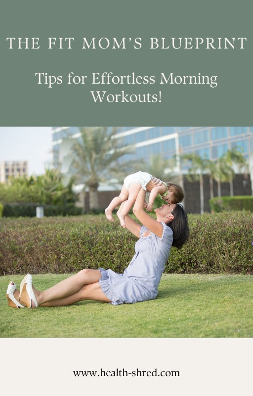 THE FIT MOM'S BLUEPRINT