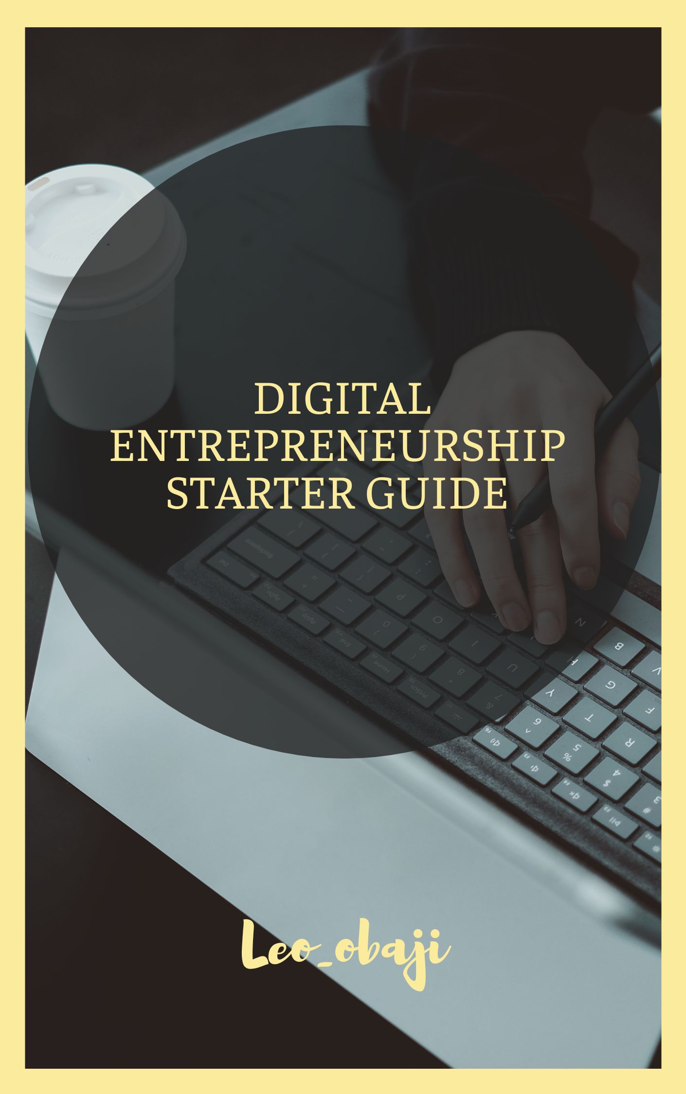 DIGITAL ENTREPRENEURSHIP STARTER GUIDE